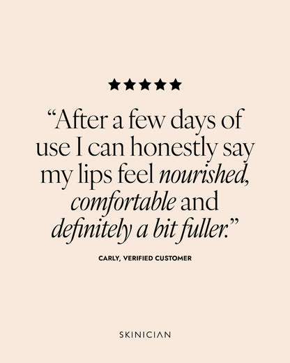 A beige square graphic with a customer review quote and five black stars above it. The review reads "After a few days of use I can honestly say my lips feel nourished, comfortable and definitely a bit fuller."