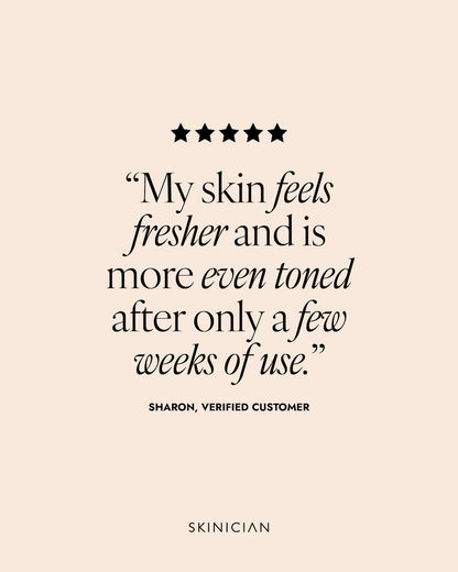 Product review quote from a verified customer on a beige background. The review reads "My skin feels fresher and is more even toned after only a few weeks of use."