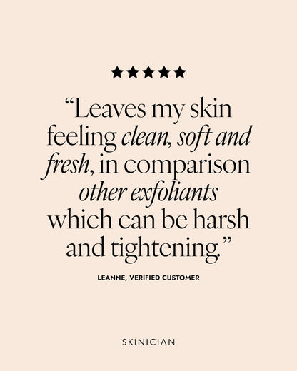 Product review text on a beige background with star rating. Review reads "leaves my skin feeling clean, soft and fresh in comparison to other exfoliants which can be hash and tightening."
