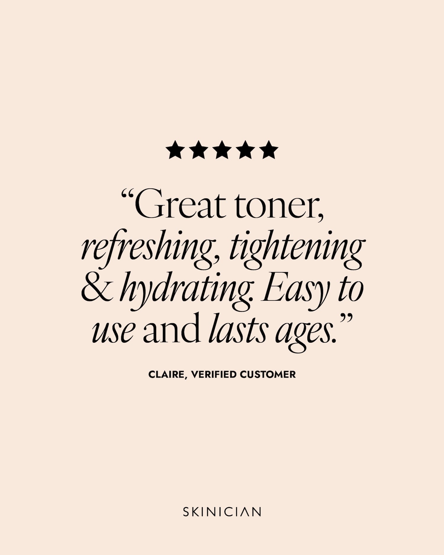 5 star review of Skinician revitalising toner. Review reads "great toner, refreshing, tightening and hydrating. Easy to use and lasts ages."