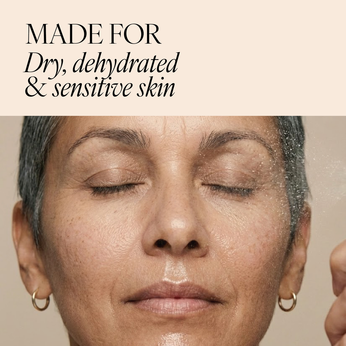 Image of woman spritzing toner on her face with text "MADE FOR Dry, dehydrated sensitive skin"